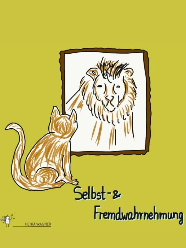 Selbst & Fremdwahrnehmung